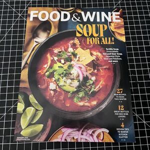 Food & Wine Magazine February 2026 Soup For All 27 New Recipes Banish Clutter